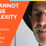 You cannot manage complexity